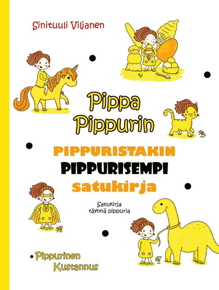 Pippa Pippurin pippuristakin pippurisempi satukirja